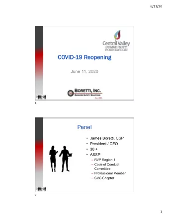 Panel   James Boretti, CSP   President / CEO   30 +   ASSP   RVP Region 1   Code