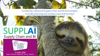 Combining  advanced Supply Chain and BI technologies  to make planning and analysis easy and
