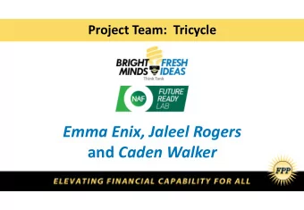 Emma Enix, Jaleel Rogers and Caden Walker  Improving  Transportation Through  Technology  Team