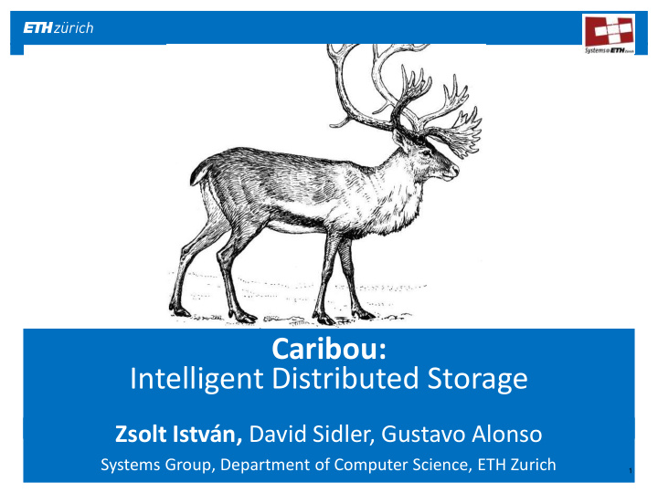 caribou intelligent distributed storage