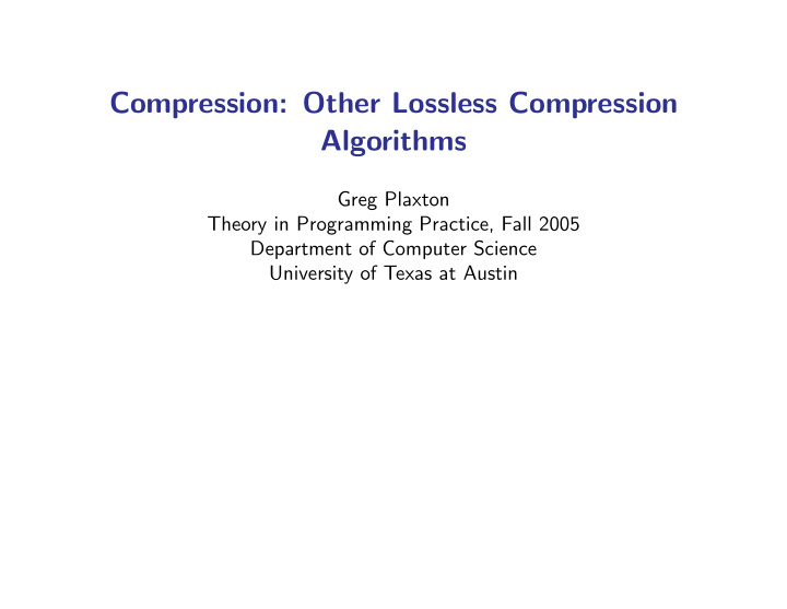 compression other lossless compression algorithms
