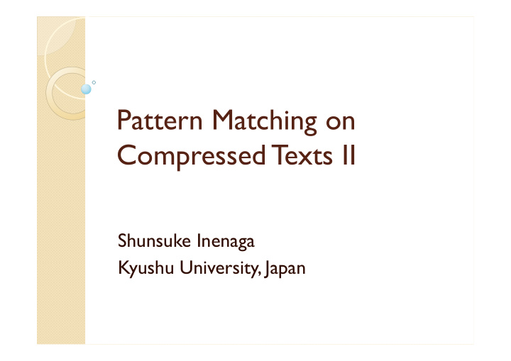 pattern matching on compressed t exts ii