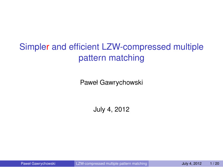 simpler and efficient lzw compressed multiple pattern