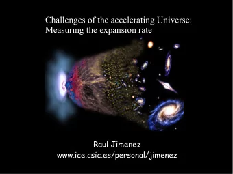 Challenges of the accelerating Universe:  Measuring the expansion rate QuickTime  and a  TIFF