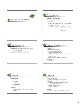 Before we start  Boeing night at RIT  Welcome to Virtual Theatre  March 28th  6-8pm