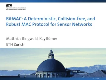 BitMAC: A Deterministic, Collision-free, and  Robust MAC Protocol for Sensor Networks  Matthias