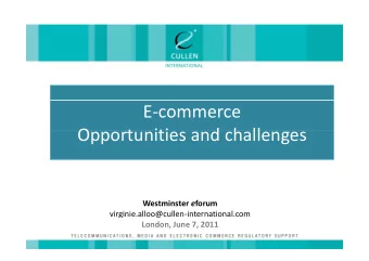 E  commerce  O Opportunities and challenges  t  iti  d h ll Westminster e forum