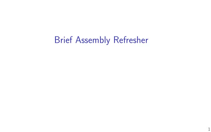 brief assembly refresher