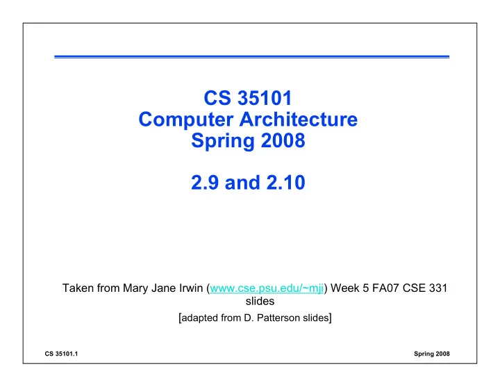 cs 35101 computer architecture spring 2008 2 9 and 2 10