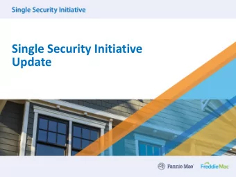 Update  Agenda  Single Security Initiative Overview  Key Considerations   Investors