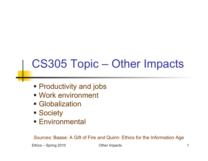 cs305 topic other impacts