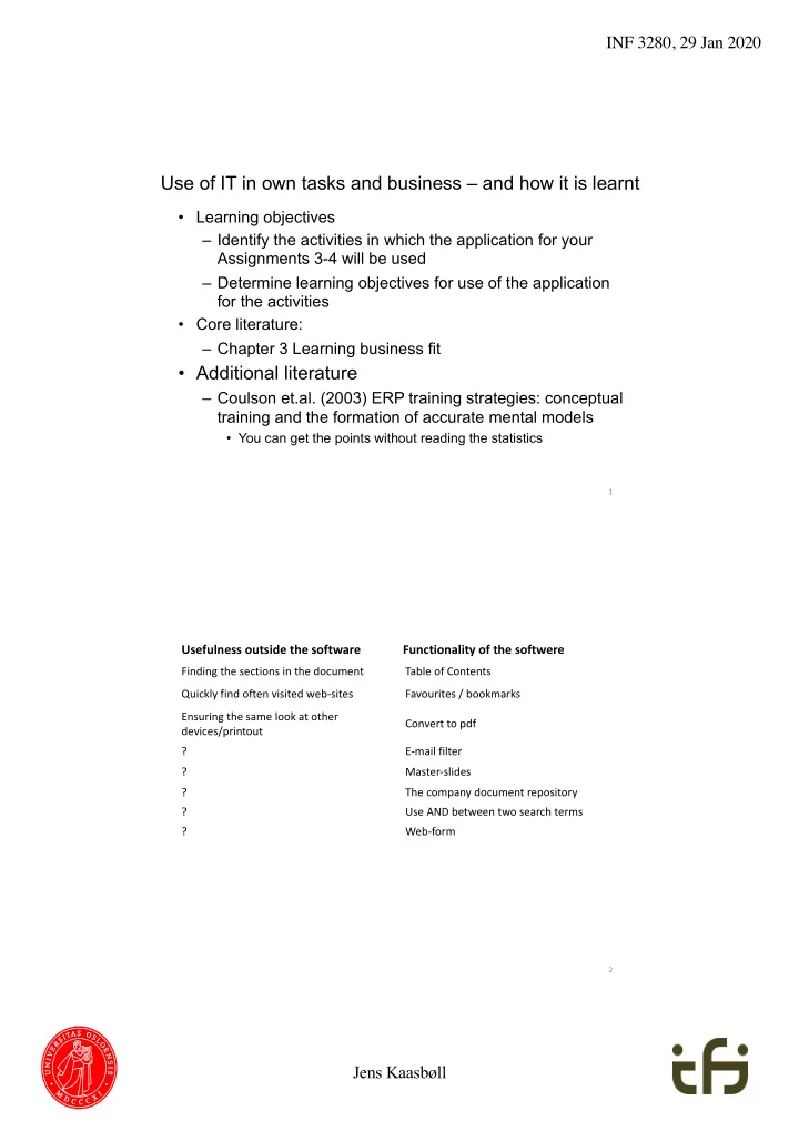 use of it in own tasks and business and how it is learnt