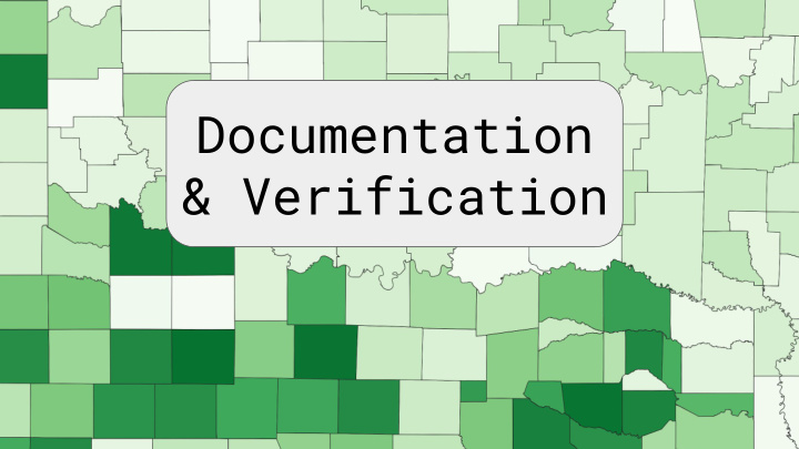 documentation verification why do we document