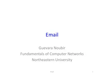 Email    Guevara  Noubir    Fundamentals  of  Computer  Networks
