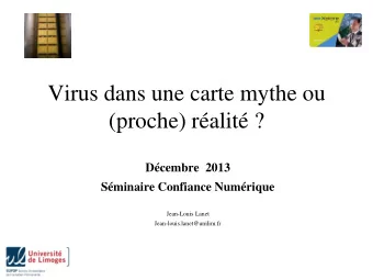 Virus dans une carte mythe ou  (proche) ralit ?  Dcembre  2013  Sminaire Confiance