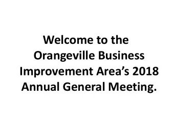 Improvement Areas 2018  Annual General Meeting.  Thank You!  Thank you to everyone for