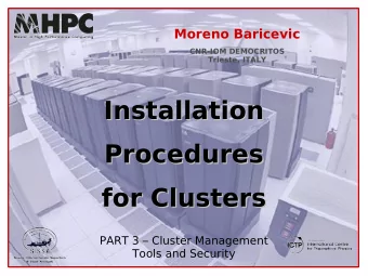 Installation  Installation  Procedures  Procedures  for Clusters  for Clusters  PART 3  Cluster