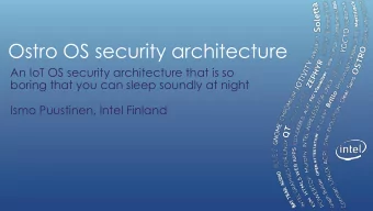 Ostro OS security architecture  An IoT OS security architecture that is so  boring that you can