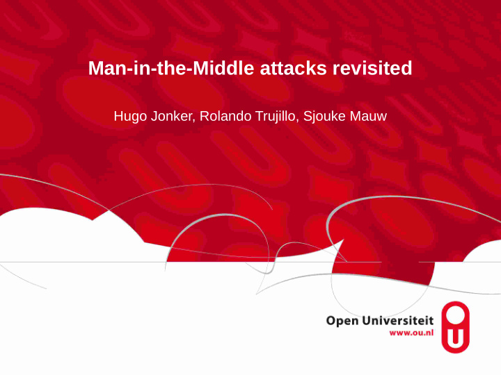 man in the middle attacks revisited