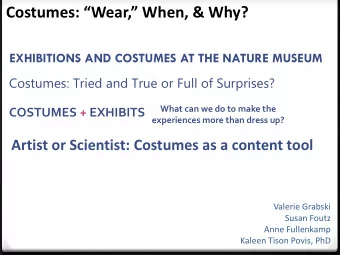 Costumes: Wear, When, &amp; Why?  EXHIBITIONS AND COSTUMES AT THE NATURE MUSEUM  Costumes: