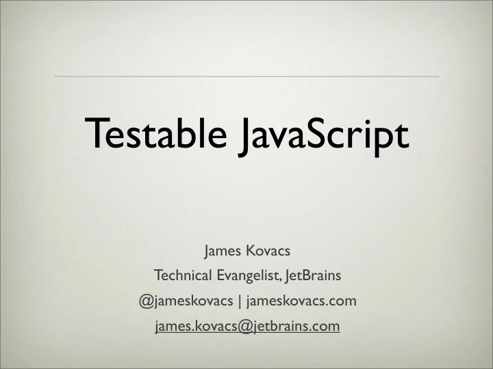 testable javascript