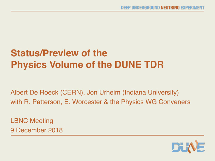 status preview of the physics volume of the dune tdr