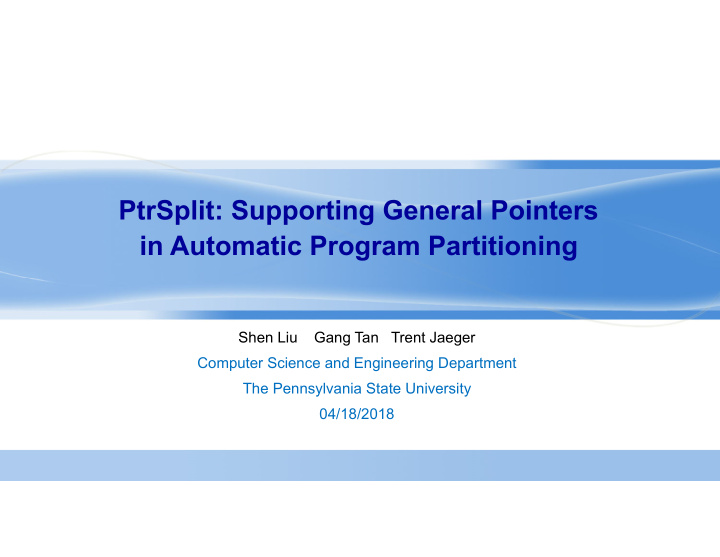 ptrsplit supporting general pointers in automatic program