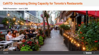 CafTO- Increasing Dining Capacity for Torontos Restaurants TABIA Presentation  June 9, 2020