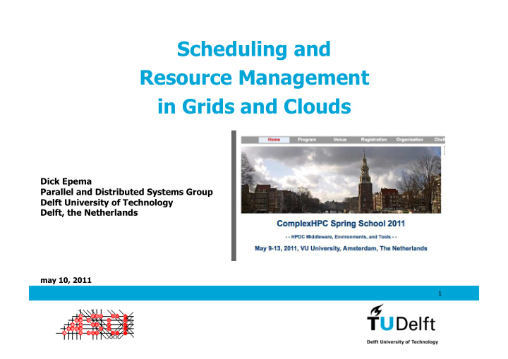 scheduling and resource management in grids and clouds