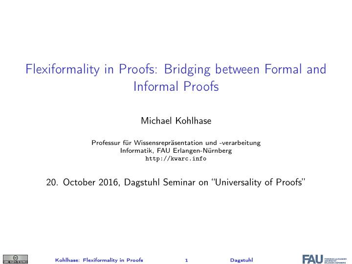 flexiformality in proofs bridging between formal and