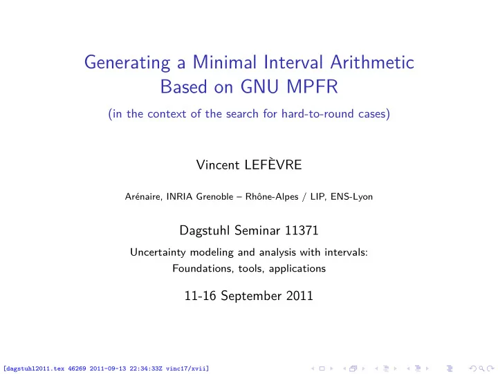 generating a minimal interval arithmetic based on gnu mpfr