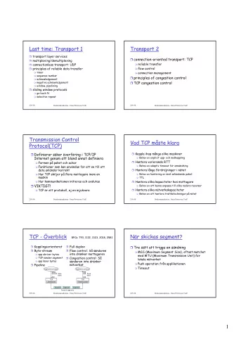 1  Portar och kopplingar  Vlknda TCP portar  TCP anvnder portar p ett mer  7 - Echo