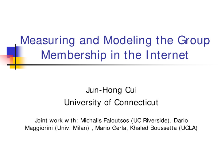 measuring and modeling the group membership in the