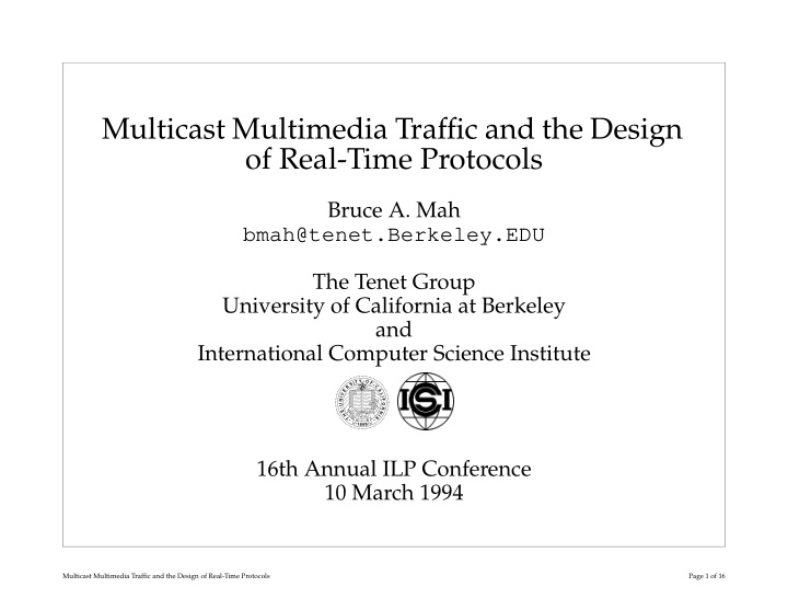 multicast multimedia traffic and the design of real time