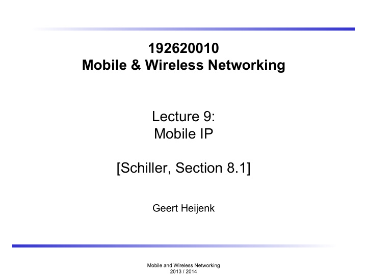 192620010 mobile wireless networking lecture 9 mobile ip