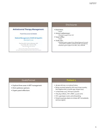 Disclosures  Antiretroviral Therapy Management:   Brad Hare:   None   Annie Luetkemeyer:
