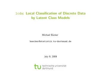 lcda : Local Classification of Discrete Data  by Latent Class Models  Michael B  ucker