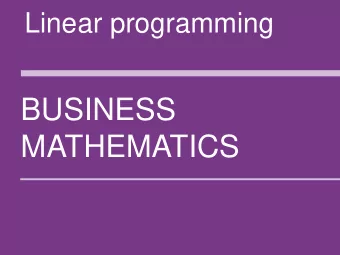 MATHEMATICS  1  CONTENTS  Mathematical programming  Linear programming  The LP-problem  Old exam