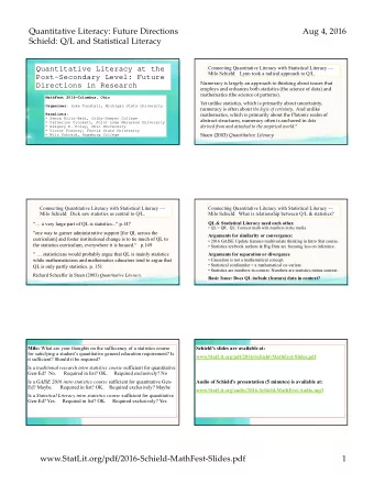 Quantitative Literacy: Future Directions Aug 4, 2016 Schield: Q/L and Statistical Literacy