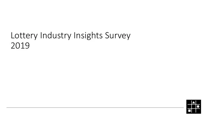 lottery industry insights survey 2019 genera networks