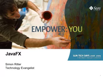JavaFX  Simon Ritter  Technology Evangelist  1  JavaFX Vision  JavaFX is the platform for creating