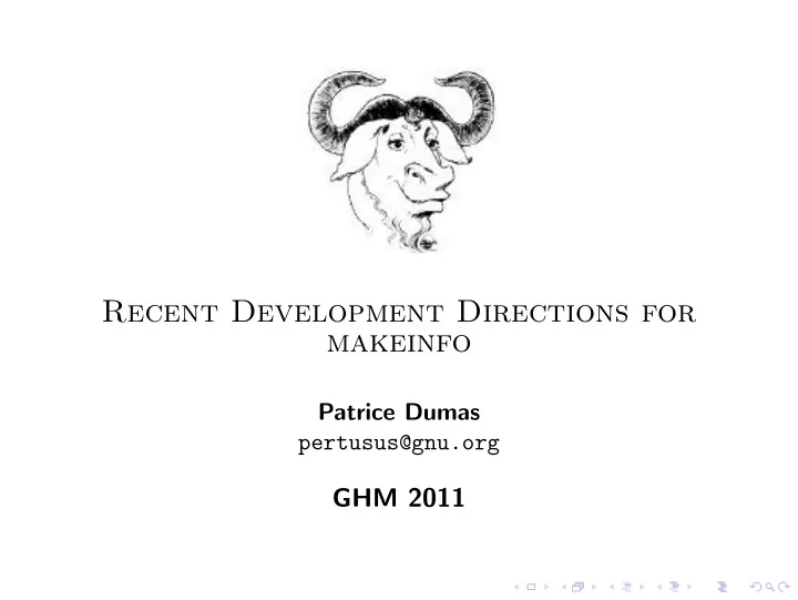 recent development directions for makeinfo
