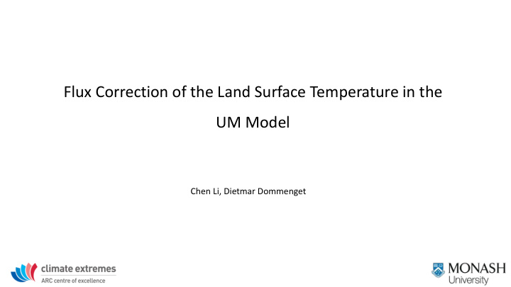 flux correction of the land surface temperature in the um