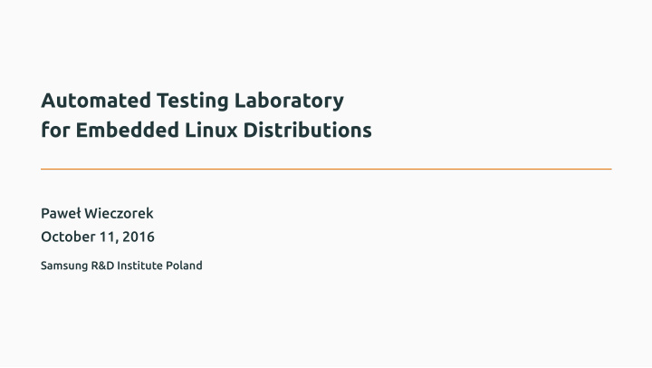 automated testing laboratory for embedded linux