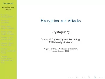 Encryption and Attacks  Attacks on  Encryption  Block Cipher  Design Principles  Cryptography