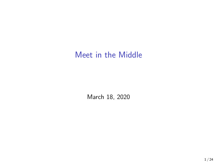 meet in the middle