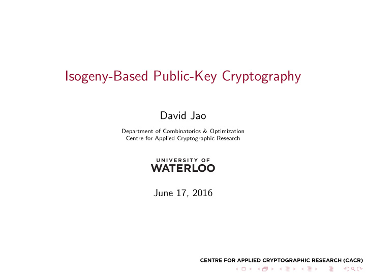 isogeny based public key cryptography
