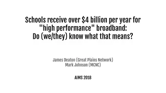 Schools receive over $4 billion per year for  &quot;high performance&quot; broadband:  Do (we/they)