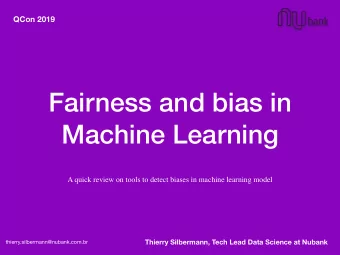 Fairness and bias in  Machine Learning  A quick review on tools to detect biases in machine