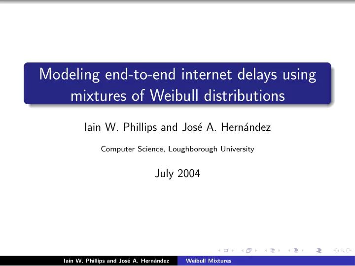 modeling end to end internet delays using mixtures of